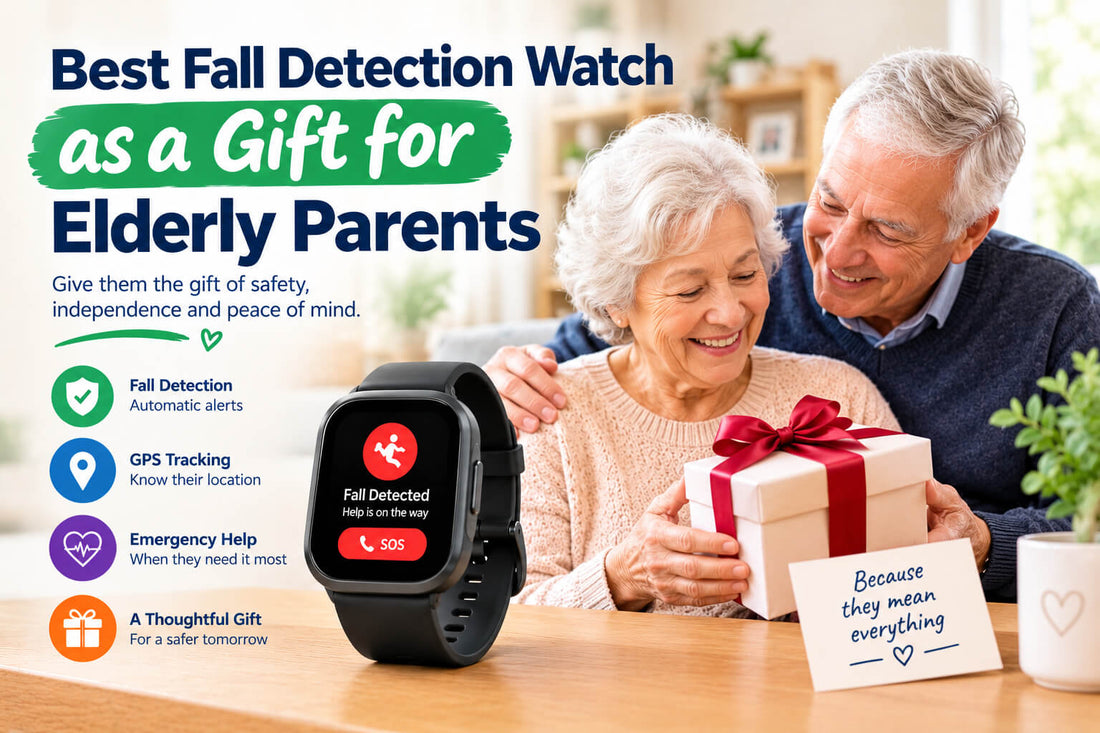 Best Fall Detection Watch as a Gift for Elderly Parents (and How to Give It)