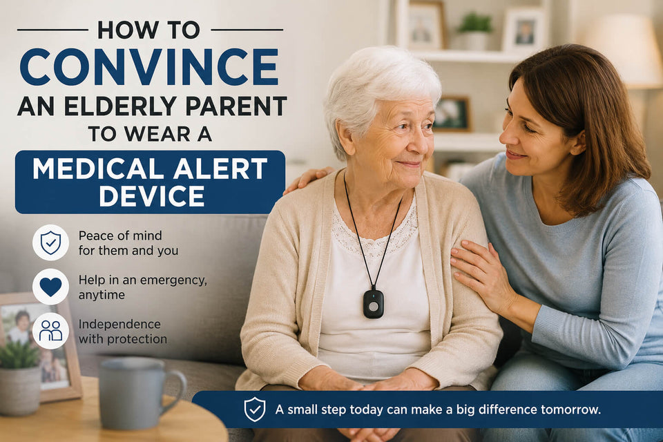 How to Convince an Elderly Parent to Wear a Medical Alert Device