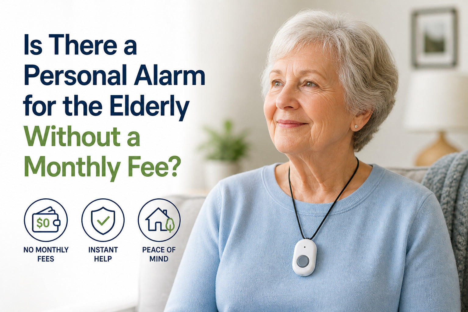 Is There a Personal Alarm for the Elderly Without a Monthly Fee